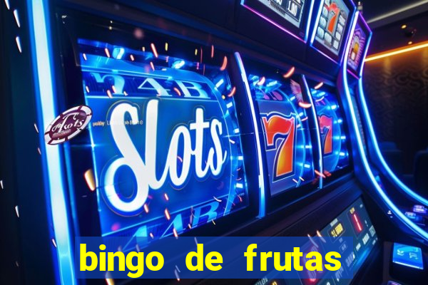 bingo de frutas para imprimir pdf